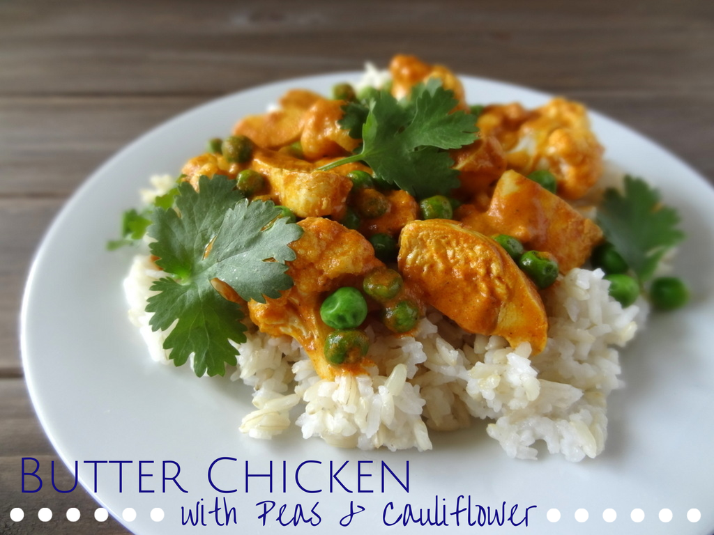 butter chicken with peas and cauliflower